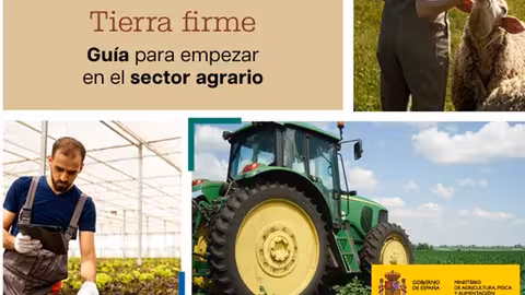Portada de 'Tierra Firme', una gu&iacute;a para comenzar en el sector agrario (Foto MAPA)